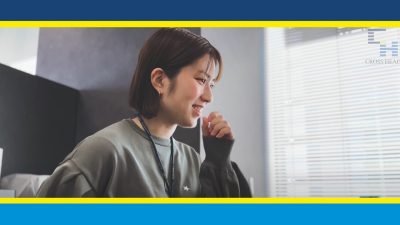 CROSS INTERVIEWS #10 - 前職WEBデザイナー。現職プロモーションマネージャー。